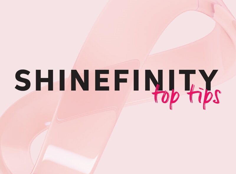 Shinefinity Pro Tips